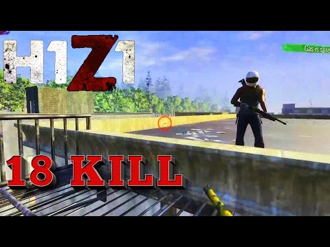 H1Z1 SOLO 18 KILL GAME WİN - SON ADAM TÜRK ÇIKTI