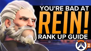 Overwatch 2: Why You&#39;re Bad at Reinhardt! - Rank Up Guide