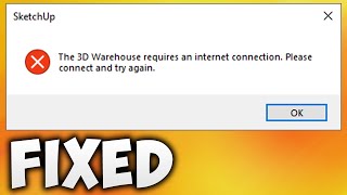 How To Fix SketchUp The 3D Warehouse Requires an Internet Connection  Please Connect and Try Again screenshot 4