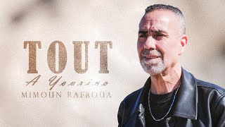 Mimoun Rafroua - Tout A Yourino (Official Music Video) | ميمون رفروع - توت أيورينو