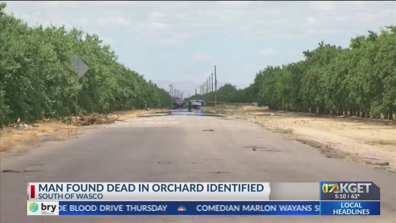 Coroner identifies man found dead in orchard near Wasco - YouTube