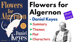 Flowers for Algernon by Daniel Keyes | Summary, Themes, Characters & Analysis (Audiobook)