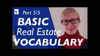 FINANCIAL REAL ESTATE TERMS: PART 5 Basic Real Estate English Words For Beginners - Basic Vocab