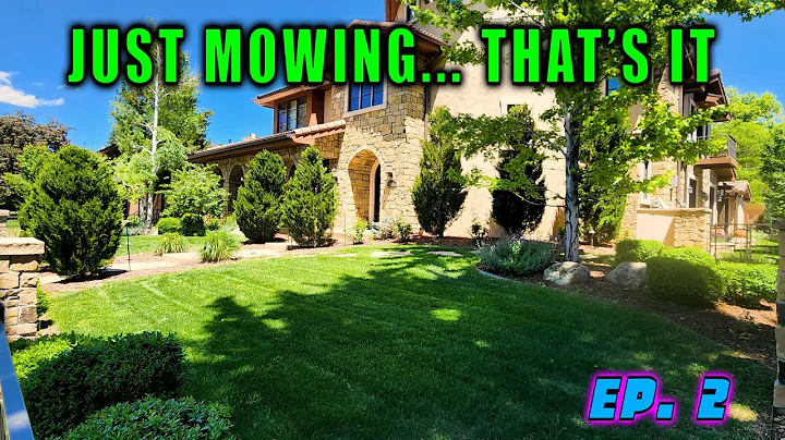 Ep.  2 | Just Mowing.... That's It