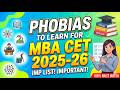 Important Phobias For MBA CET | VARC MAH CET | CAT SNAP NMAT | MBA Prep. Strategy | #cet #mbacet