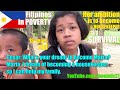 This Poor Filipina Child's Dream is to Become a Housekeeper. Filipinos in Poverty in the Philippines