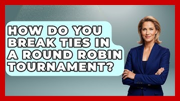 How Do You Break Ties In A Round Robin Tournament? - Billiards Hustlers