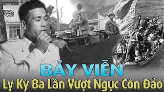 Tiểu Sử Tướng Cướp BẢY VIỄN - Câu Chuyện LY KỲ Vượt Ngục Côn Đảo BA LẦN (Phần 1) | Sài Gòn Hoài Niệm