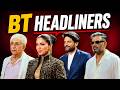 BT HEADLINERS 2026: STARS KA MEGA DHAMAKA! 🔥