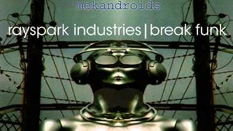 Rayspark Industries - Break Funk (2001)