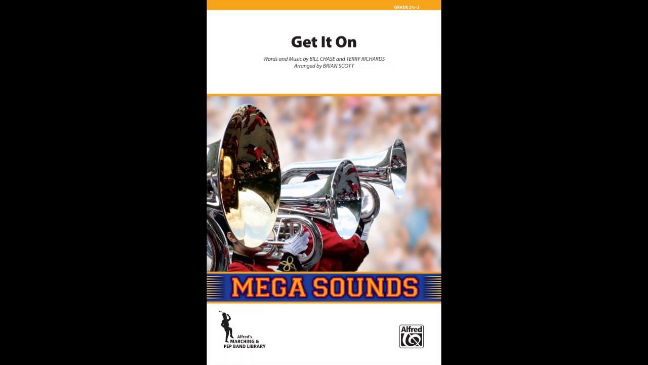 Get It On, arr. Brian Scott – Score & Sound