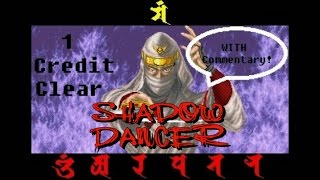 (Arcade) Shadow Dancer - Completed 1 credit with gameplay commentary