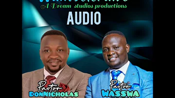 WAMBELERAWO REMIX by Pastor DonNicholas Mukisa & Pastor Wasswa Kiyingi