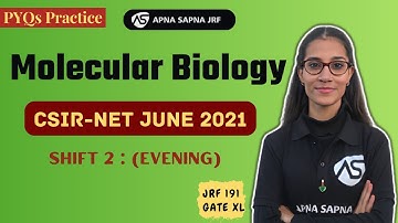 Molecular Biology PYQs Practice || CSIR NET June 2021 : Shift 2
