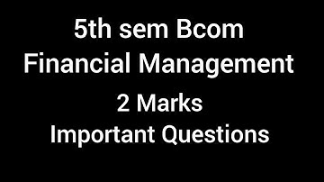 5th sem Bcom Financial Management ll 2 Marks Important Questions ll @Tutor_from_home