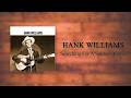 Hank Williams - Searching For A Soldier's Grave (Overdub)