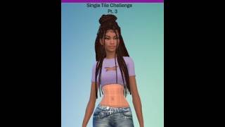 Single Tile Challenge Pt  3