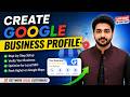 How to Create Google Business Profile | Local Seo