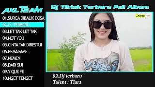 DJ TIKTOK TERBARU 2023 FULL ALBUM