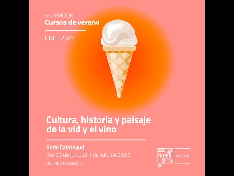 Curso de Verano Curso de Verano: cultura, historia y paisaje de la vid y el vino. 8/12