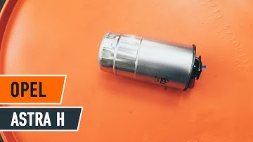 How to change fuel filter on OPEL ASTRA H TUTORIAL | AUTODOC