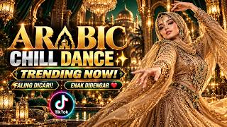 Lagu Arab Terbaru & Viral 2026 🎧 Arabic Chill Dance | Remix Arab Bikin Joget By Qena Music