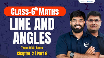 Class 6th Maths Chapter 2 | Lines and Angles Class 6 Full Chapter | CBSE / NCERT Class 6th