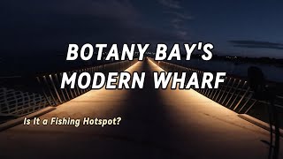 Wharf Fishing EP.01 | Botany Bay’s Ultimate Wharf