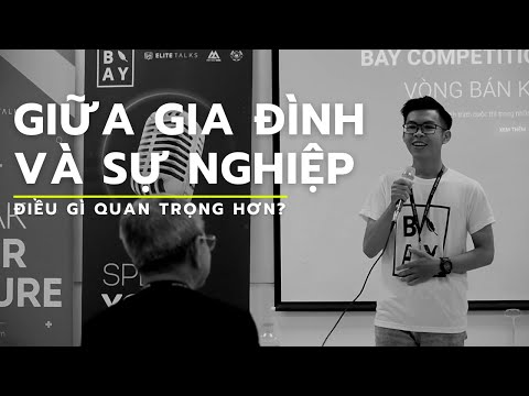 Video: Điều Gì Quan Trọng Hơn Trong Cuộc Sống - Gia đình Hay Sự Nghiệp?