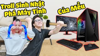 REDHOOD TROLL PHÁ HƯ MÁY TÍNH KHIẾN MỀU KHÓC NỨC NỞ TRONG NGÀY SINH NHẬT*REDHOOD TẶNG MỀU PC MỚI