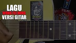 Lagu Wong Fei Hung  IKSPI KERA SAKTI | Version Gitar