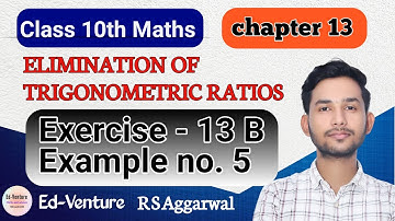 Exercise 13B | Example no.5 | Class 10th math | R S Aggarwal CBSE | Himanshu Singh | Ed-venture