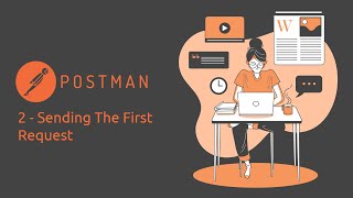 Postman Tutorial | Geeky Rabbit | Chapter 2 - Sending The First Request Profile