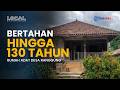 Menengok Rumah Adat Tradisional Berumur 130 Tahun di Desa Ranggung! Warisan Kokoh hingga Sekarang