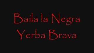 Baila la negra Yerba brava chords