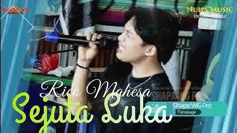 Sejuta Luka _Rico Mahesa | NUHA MUSIC EDISI RAMADHAN | 09042023 | Shapa WG Channel