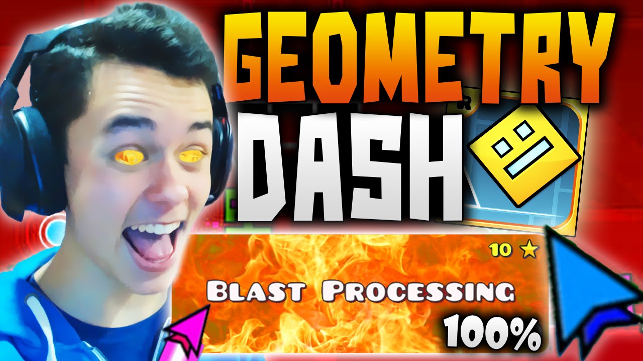 Geometry Dash! 'BLAST PROCESSING' COMPLETE 100% Level 17 ...