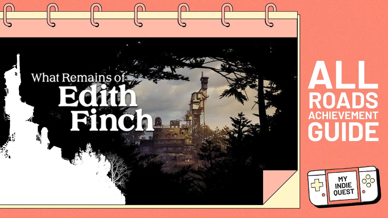 Трофей/достижение All Roads | Что осталось от Эдит Финч