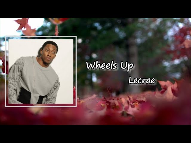 Lecrae - Wheels Up ft. Marc E. Bassy  Lyrics class=