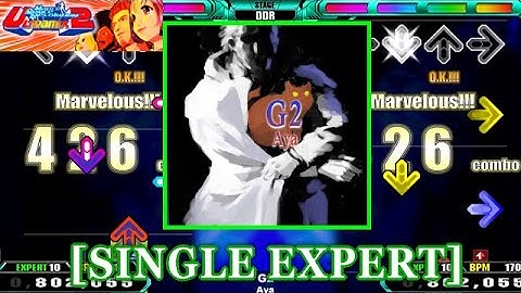 【DDR ULTRAMIX2】 G2 / Aya [SINGLE EXPERT] 譜面確認＋Clap