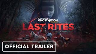 Tom Clancy's Ghost Recon Wildlands - Official Last Rites Launch Trailer