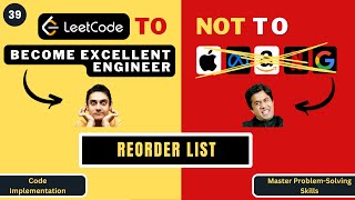 Reorder List | Code Implementation | Leetcode 143 | Progression90