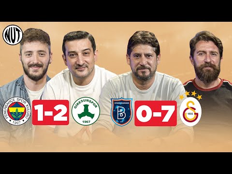 Fenerbahçe 1-2 Giresunspor | Başakşehir 0-7 Galatasaray | Maç Sonu | S. Akın Ü. Davala E. Özgür