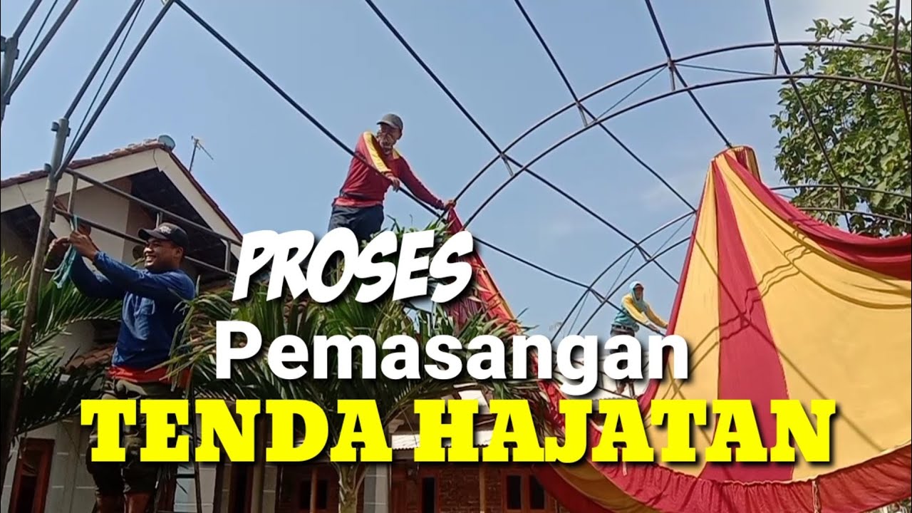Proses Pemasangan Tenda Hajatan