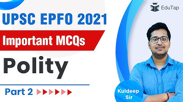 UPSC EPFO 2021 | Important MCQs on Polity for EPFO | Part 2