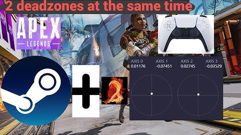 use 2 deadzones at the same time in apex legends using steam input