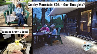 A Tour of the Smoky Mountain KOA Gatlinburg East Campground & Sausage Gravy!