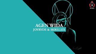 Agen Wide  Joyryde  Skrillex extended Mix