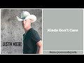 Justin Moore , Kinda Don&#39;t Care ,traducida al español.