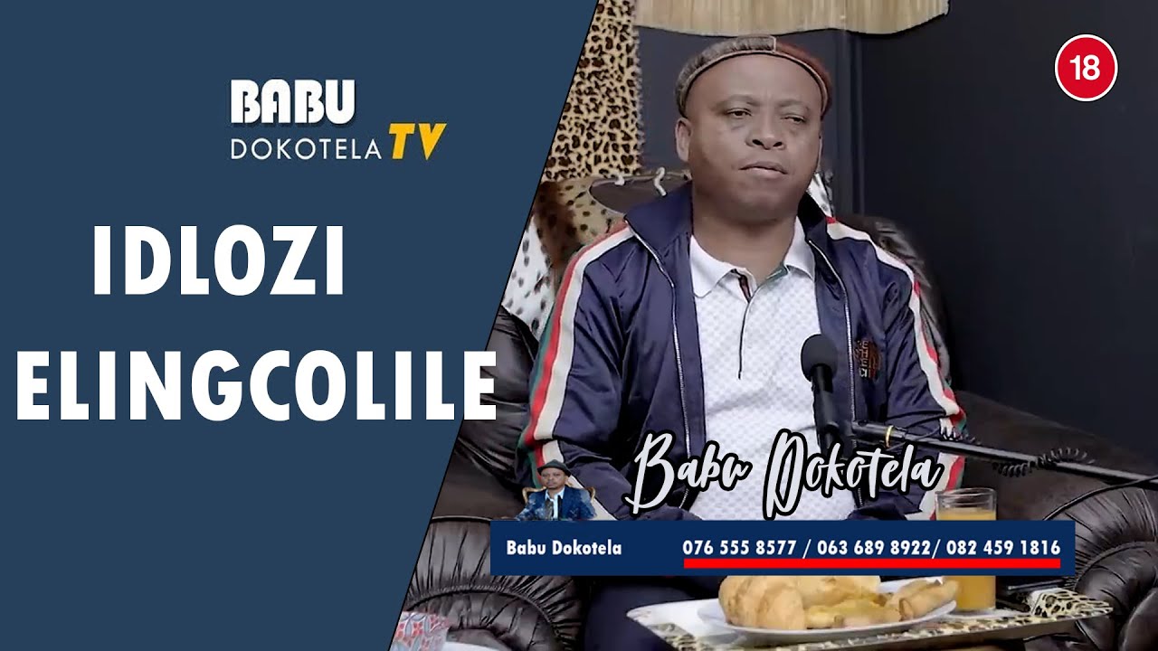 Babu Dokotela   Idlozi Elingcolile